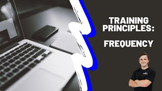 Training Principles: Pt. 1 Frequency | The Gainz Doc