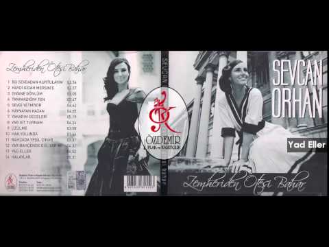 Yad Eller | Sevcan Orhan