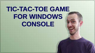 Codereview: Tic-tac-toe game for Windows console