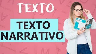 TEXTO NARRATIVO: CARACTERÍSTICAS - Tipologia Textual - Aula 2 - Texto - Profa. Pamba