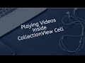 How To Playing Video Inside CollectionViewCell In Swift IOS