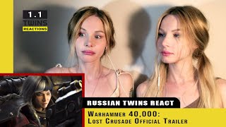Girls react on Warhammer 40,000: Lost Crusade  Trailer