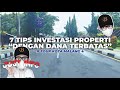 TIPS INVESTASI PROPERTI DENGAN DANA TERBATAS ? KETAHUI 7 HAL INI (Keliling Kota Malang4) 📡 Just Info