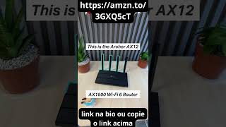 Roteador AX1500 Wi-Fi 6 TP-Link Archer AX12