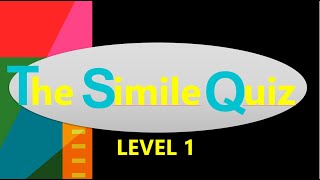 THE SIMILES QUIZ |Test Your Knowledge of English Similes | LEVEL I