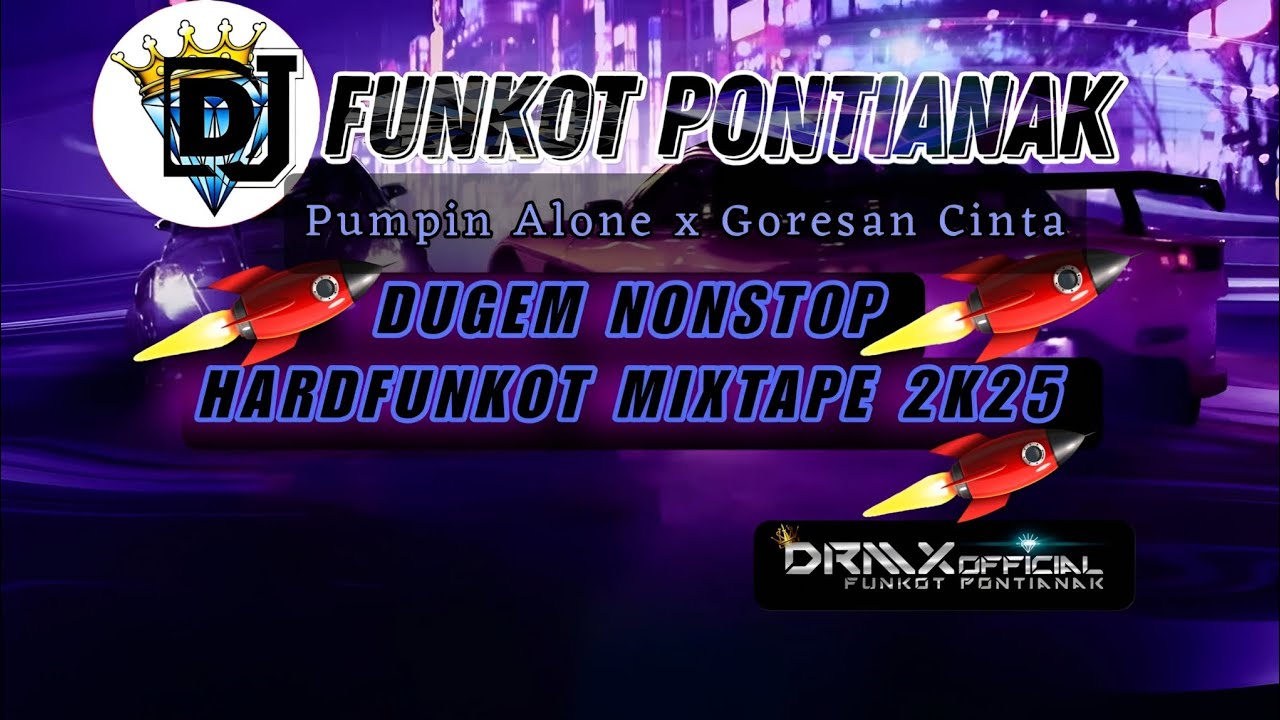 DJ FUNKOT PONTIANAK ‼️ MIXTAPE VOL III 2025 ‼️DRMX_OfficialV2