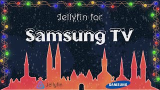 Installation of Jellyfin for Samsung TV