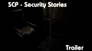 SCP - Security Stories Trailer