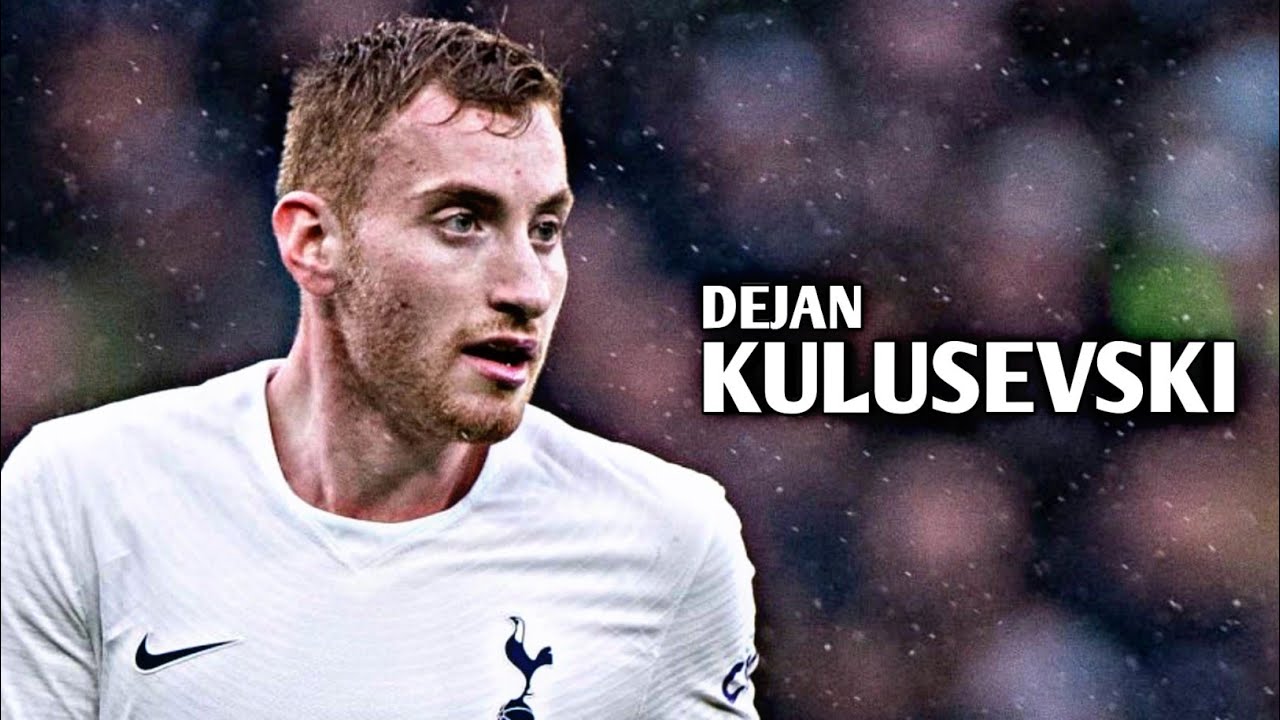 Dejan Kulusevski 2021/22 - Skills & Goals