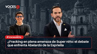 Energy Development or Environmental Risk?: Abelardo de la Espriella’s Fracking Proposal
