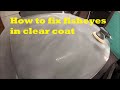 How to fix fisheyes in clear coat