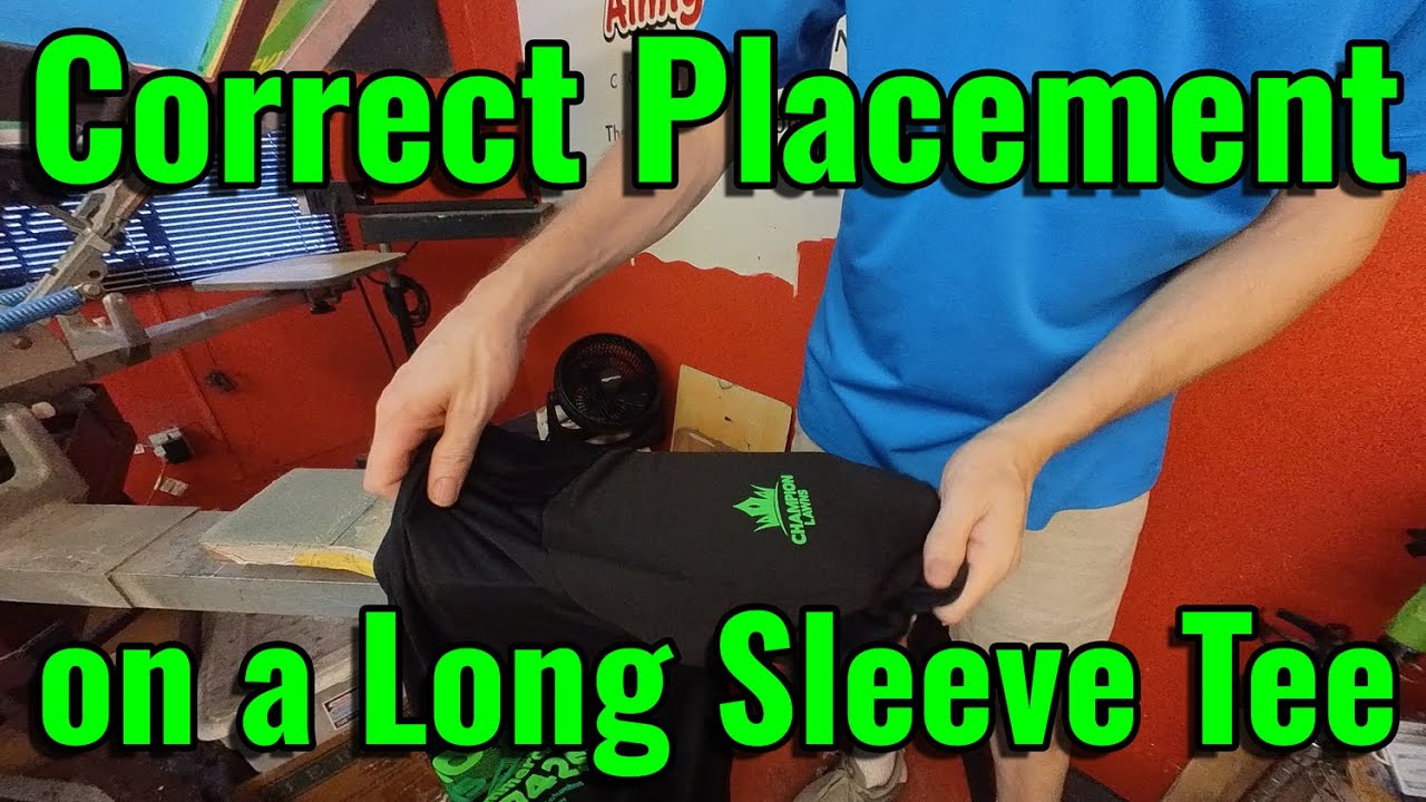 Correct Placement on a Long Sleeve Tee