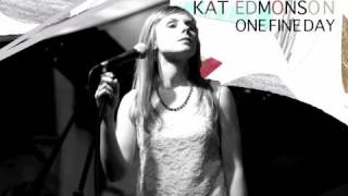 Kat Edmonson - One Fine Day