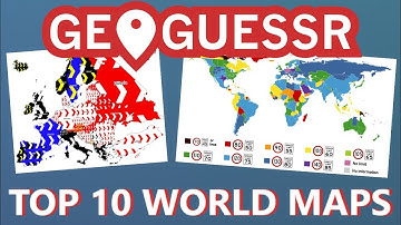 Top 10 Best World Maps You NEED To Know for GeoGuessr