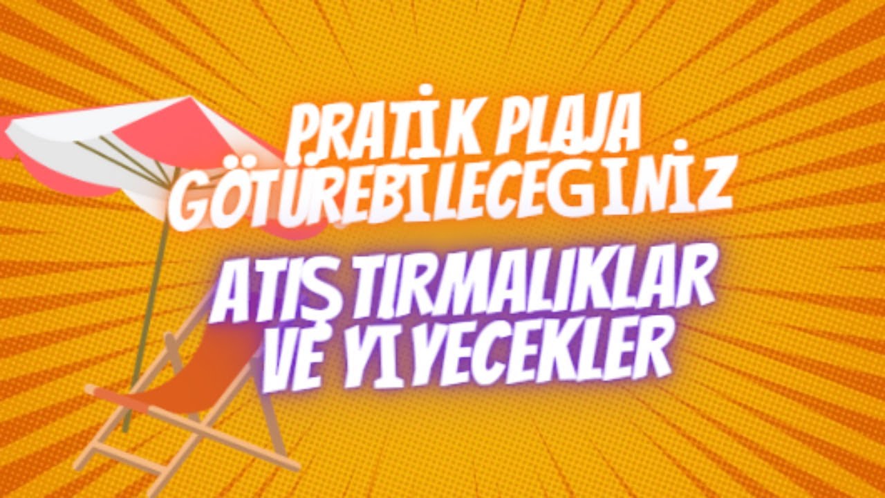 PRATİK, PLAJA götürebileceğiniz atıştırmalıklar ve yiyecekler #shorts #plaj #yaz #yemek #sağlık