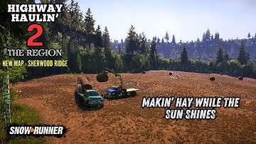 Heading On The First Adventure - Sherwood Ridge - New Highway Mod Map - Snowrunner