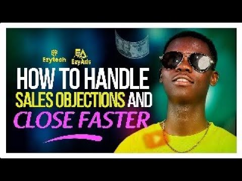 How to handle sales objections and close sales faster - YouTube