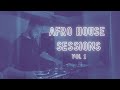 Afro house sessions vol 1  2 hours  by reman