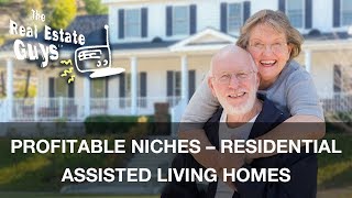 Profitable Niches - Residential Assisted Living Homes