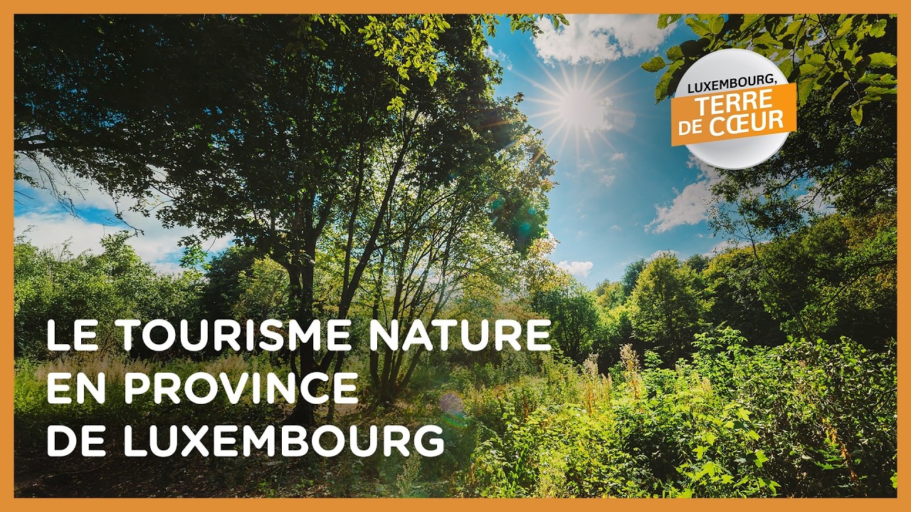 Le tourisme nature en Province de Luxembourg