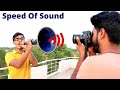 We Measured Speed of Sound Using Camera | हमने नापी ध्वनि की रफ्तार | 100% Real