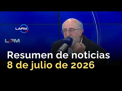 Póngase al día: Resumen de noticias de este miércoles 08 de julio de 2026