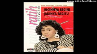 Ratih Purwasih - Inginnya Begini, Jadinya Begitu - Composer : Obbie Messakh 1989 (CDQ)