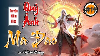 Quỷ ảnh ma đao - Huyết yên kiếp - Tập 14