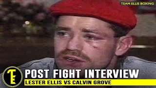 THE AFTERMATH - LESTER ELLIS VS CALVIN GROVE I - POST FIGHT INTERVIEW