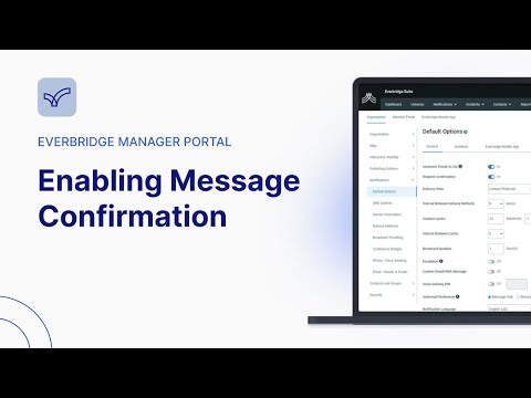 Enabling Message Confirmation | Everbridge Manager Portal