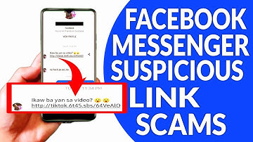 Beware Of Facebook Messenger Scams | Suspicious Links About You Scams Alert