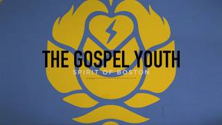 The Gospel Youth - Spirit Of Boston chords