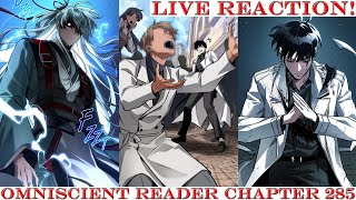 Not What I Expected! | Omniscient Reader Chapter 285 Live Reaction!