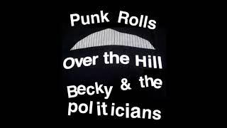 Becky &amp; The Politicians - Jackie &amp; Judy (Ramones cover) (2017)