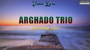 ARGHADO TRIO ~ SALENDANG BIRU ( OFFICIAL LIRIK VIDEO ) ~LAGU BATAK TERPOPULER 2025
