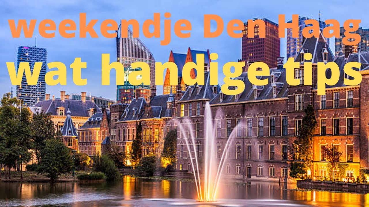 weekendje Den Haag | wat handige tips - YouTube