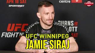 Jamie Siraj On Getting UFC Call "Been a Bit of a Whirlwind of Emotions" | UFC Winnipeg