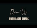 Open Up - Unreleased Demo