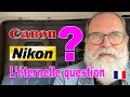 Appareils photo Reflex et Mirrorless Canon OU Nikon? l'éternelle question - EN FRANÇAIS