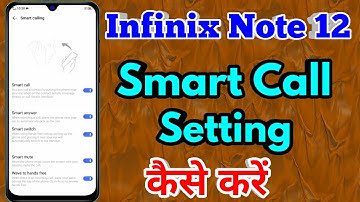 how to smart call in infinix note 12 | infinix note 12 smart call setting kaise kare