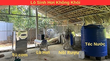 Nồi Nấu Rượu Bằng Củi | Lò Sinh Hơi Đẩy Hơi Cho Nồi Nấu Rượu Và Tủ Nấu Cơm | Giá Rẻ