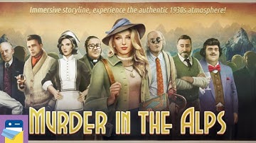 Murder in the Alps: Picking up items costs energy! iOS / Android Gameplay Walkthrough (Nordcurrent)
