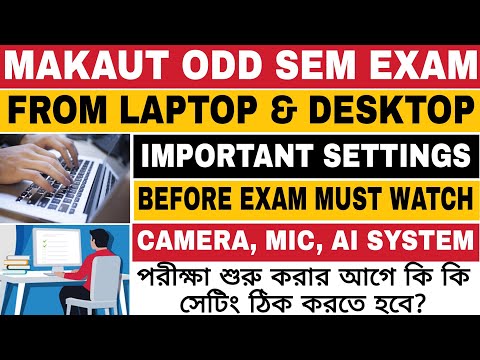 MAKAUT Odd Sem Exam From Laptop & Desktop | Full Setup & Portal Setting | How to Give Exam Properly?