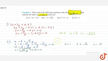 Write each of the following equation in the form `ax+by+c=0` and indicate the value of `a;b an
