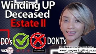 Winding up a Deceased Estate - Part 2 - 2024 South Africa (FREE download)