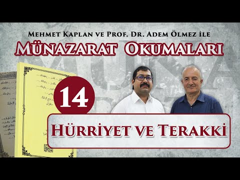 Hürriyet ve Terakki | Münazarat Okumaları-14