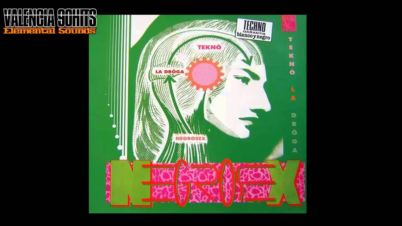 Negrosex - Tekno La Droga Negrosex - Tekno La Droga