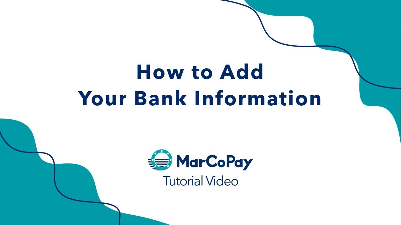 MarCoPay App Tutorial - Add Bank Information