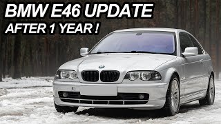 BMW E46 COUPE 1 YEAR OWNERSHIP UPDATE | What's next?