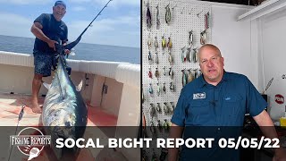 Southern California Bight Fishing Report 05/05/22